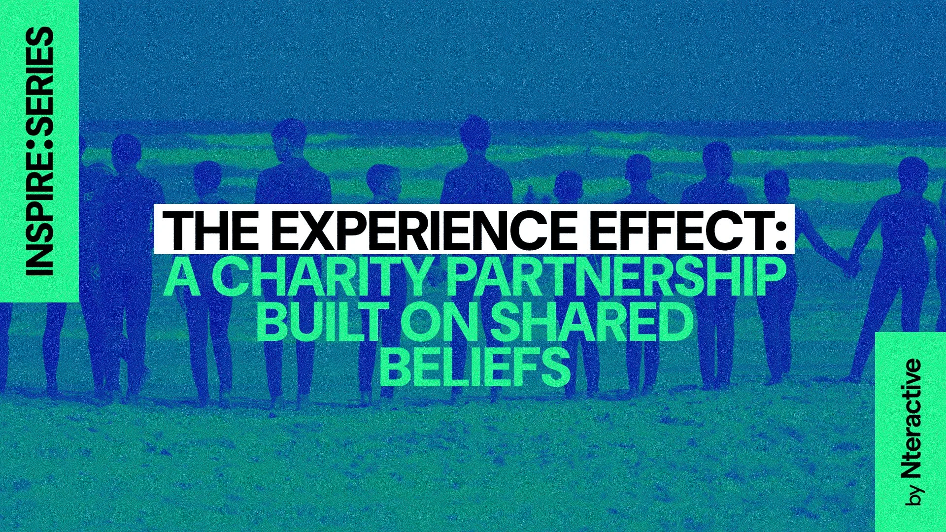 The Experience Effect: A Charity Partnership Built on Shared Beliefs