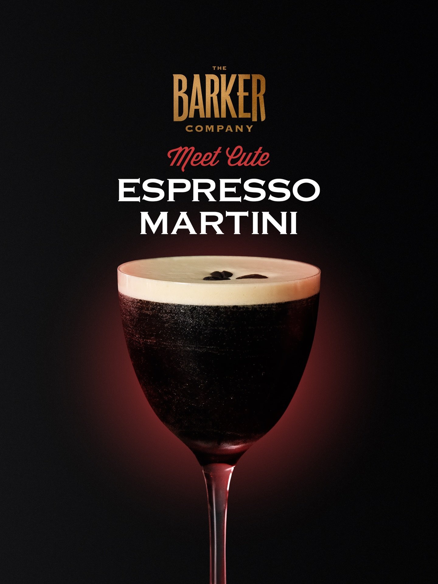 You had me at &ldquo;another round?&rdquo;&hellip; A True Love Story.

The Barker Meet Cute Espresso Martini ❤️🍸💋

3 oz. Espresso Martini
1/2 oz. Frangelico
1 Tsp. Toffee
Shake Over Ice
Garnish with 3 Coffee Beans

Our Espresso &amp; Cappuccino Mar