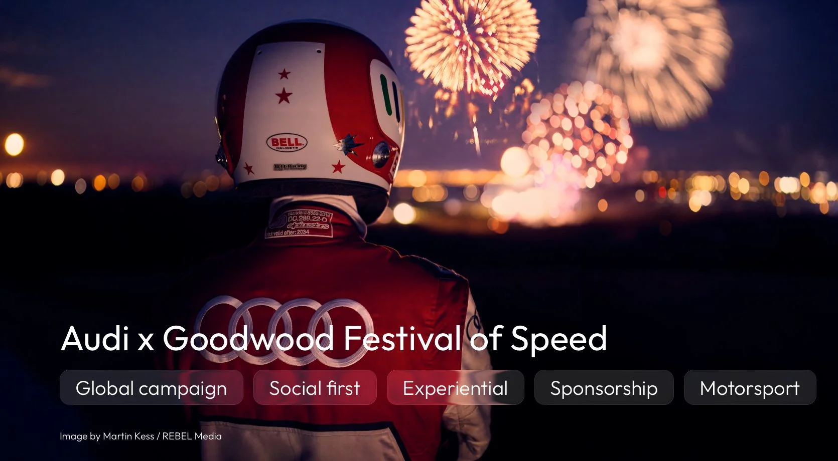 Audi x Goodwood Festival of Speed tile with experience highlights of; Global campaign, social first, experiential, sponsorship and motorsport
