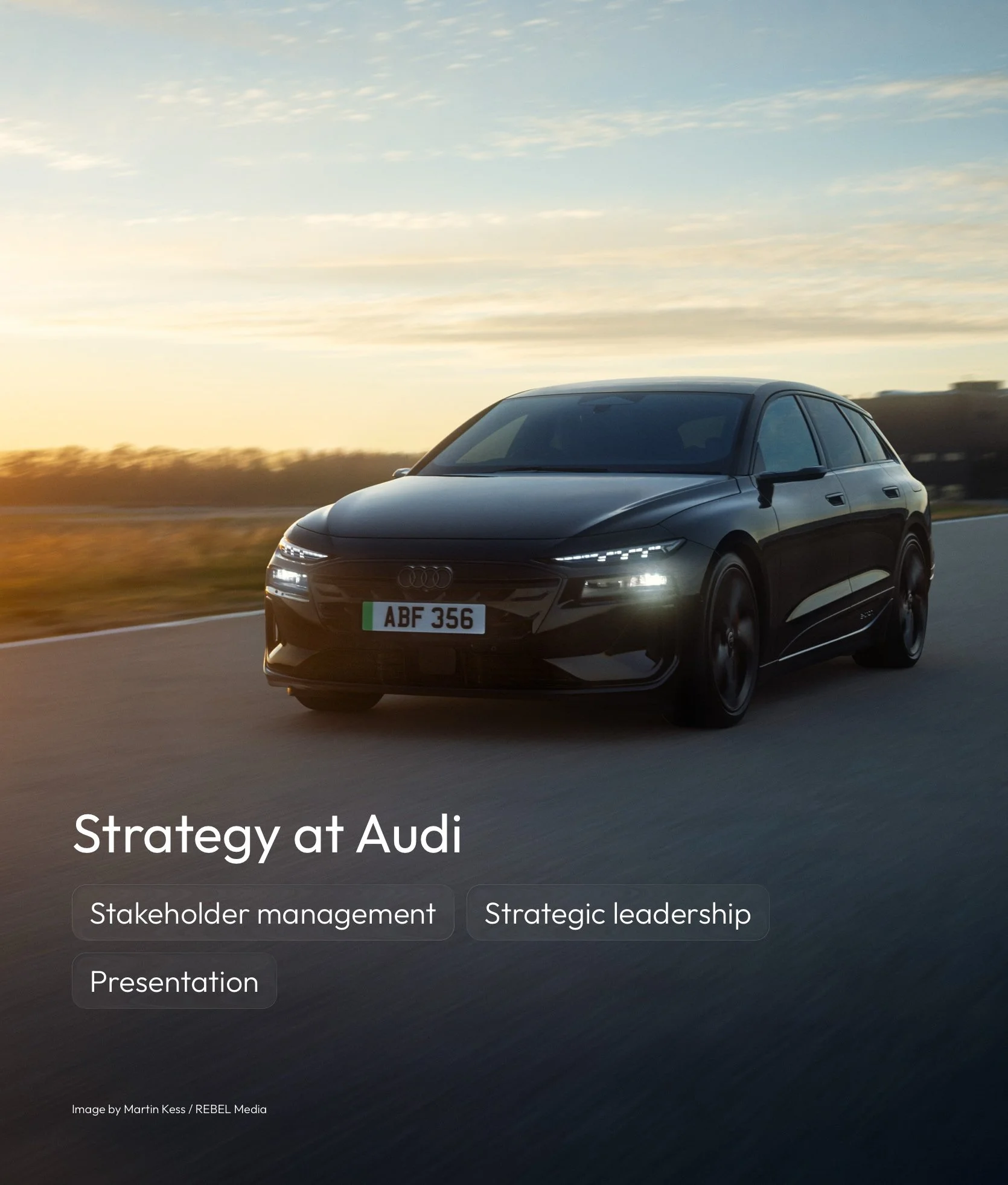 Strategy at Audi tile with experience highlights of; Stakeholder management, strategic leadership and presentation