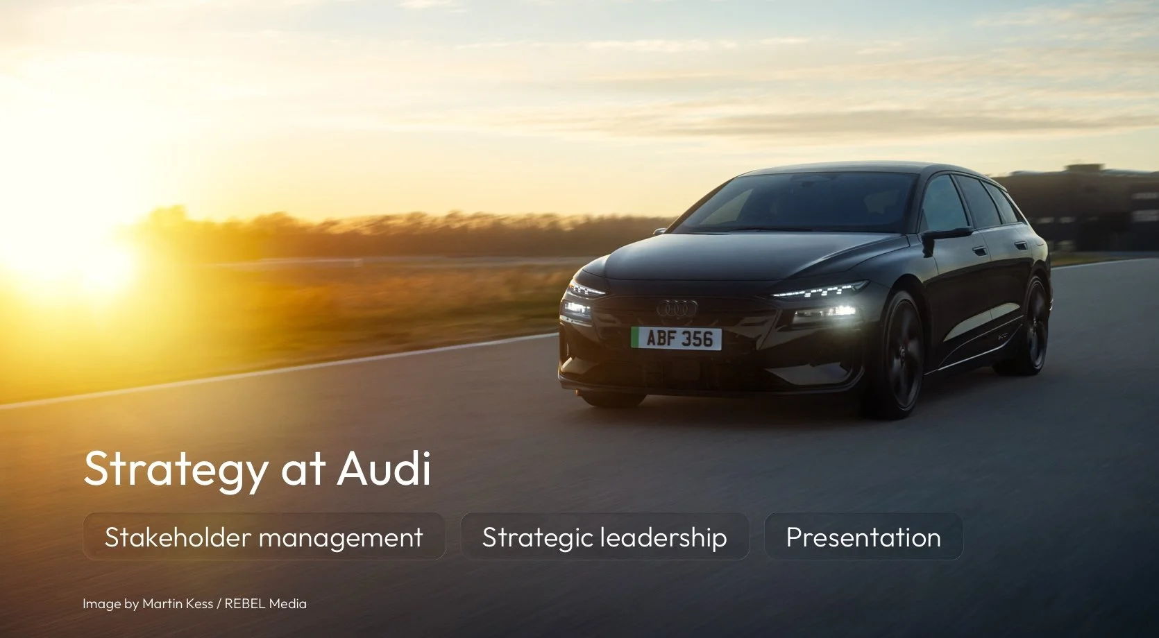 Strategy at Audi tile with experience highlights of; Stakeholder management, strategic leadership and presentation