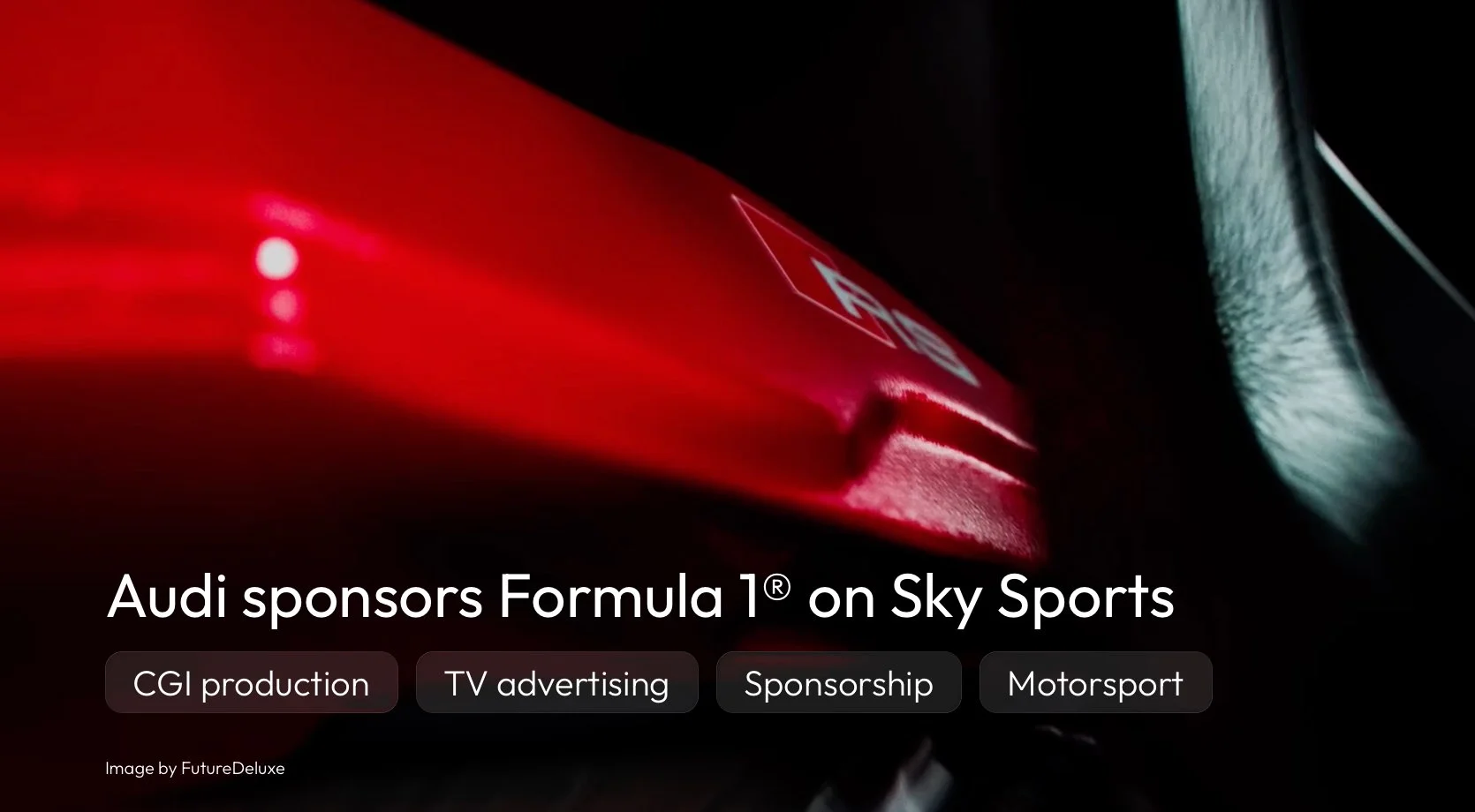Audi sponsors Formula 1 on Sky Sports tile with experience highlights of; CGI production, TV advertising, sponsorship and motorsport
