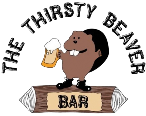 The Thirsty Beaver written in arched font, like a rainbow. Underneath is a cartoon beaver holding a pint of beer and standing on a log, with both ends shaved down to triangular points, and the word "bar" across the log in a strip where bark was cut.