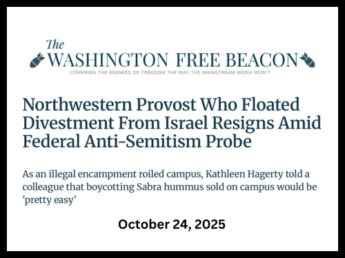 "Northwestern University provost Kathleen Hagerty, who suggested she would be willing to boycott Israeli products to make a "deal" with student encampment organizers, will leave her post by the end of the academic year, Northwestern announced."
