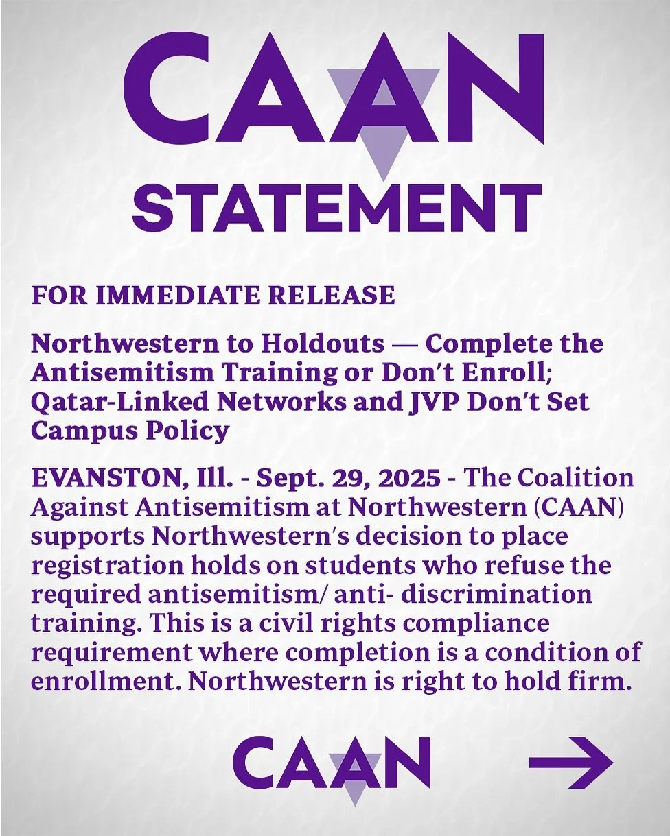 @NorthwesternU is enforcing enrollment holds on students who refuse the required antisemitism/anti-discrimination training&mdash;a necessary step to protect all students&rsquo; civil rights. CAAN supports this move while urging the University to ensu