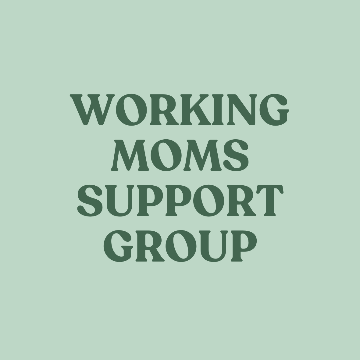 Working Mom's Group