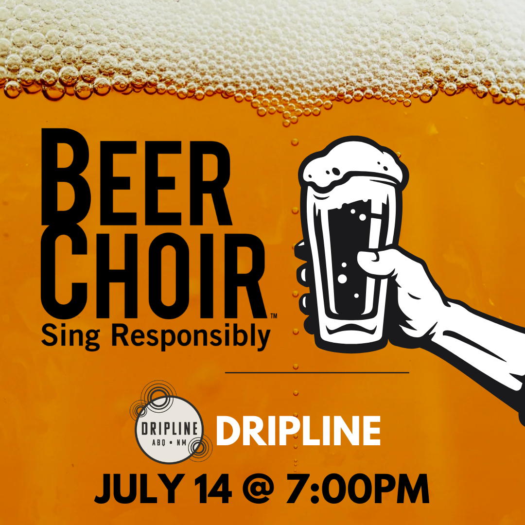 Beer Choir at Dripline