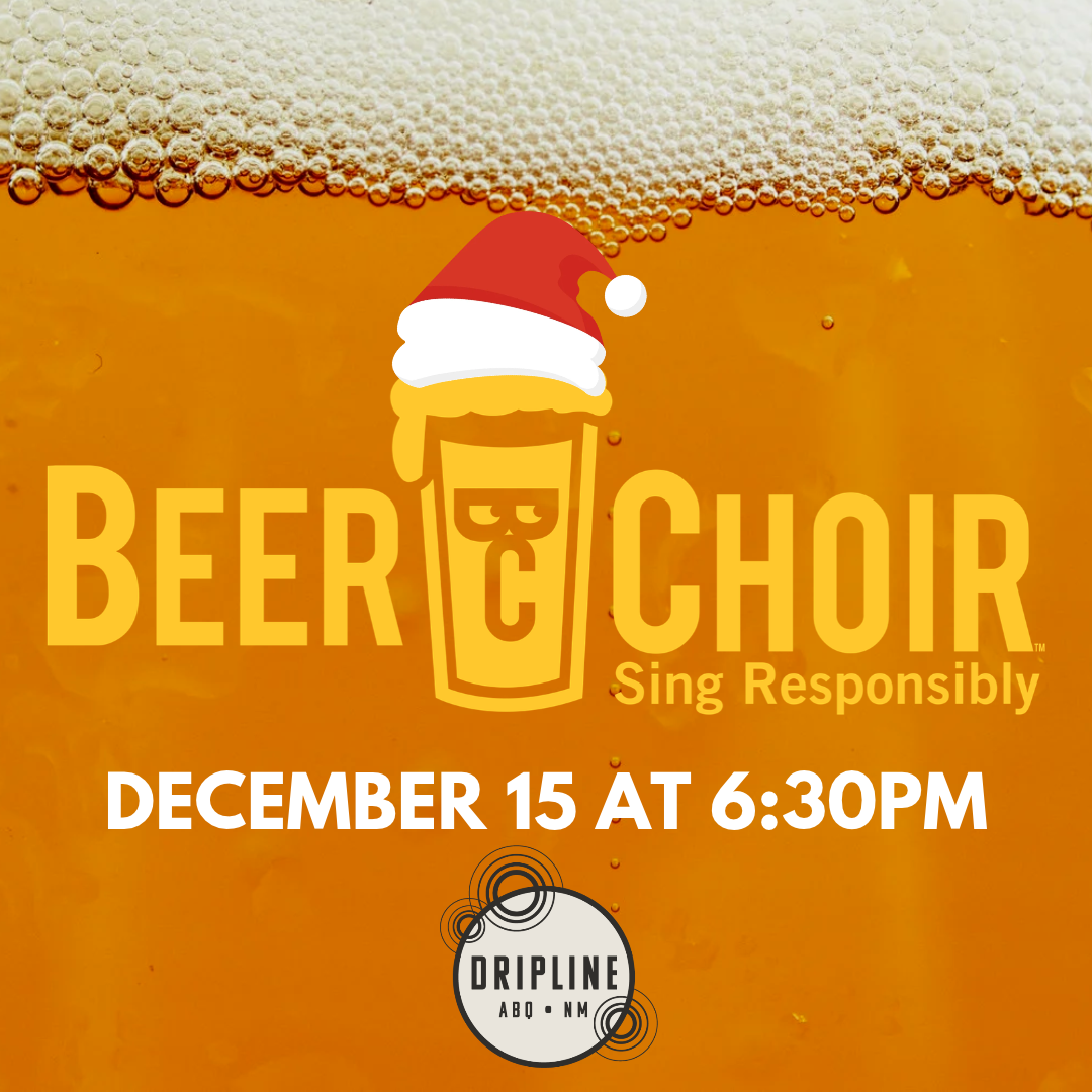 Beer Choir at Dripline