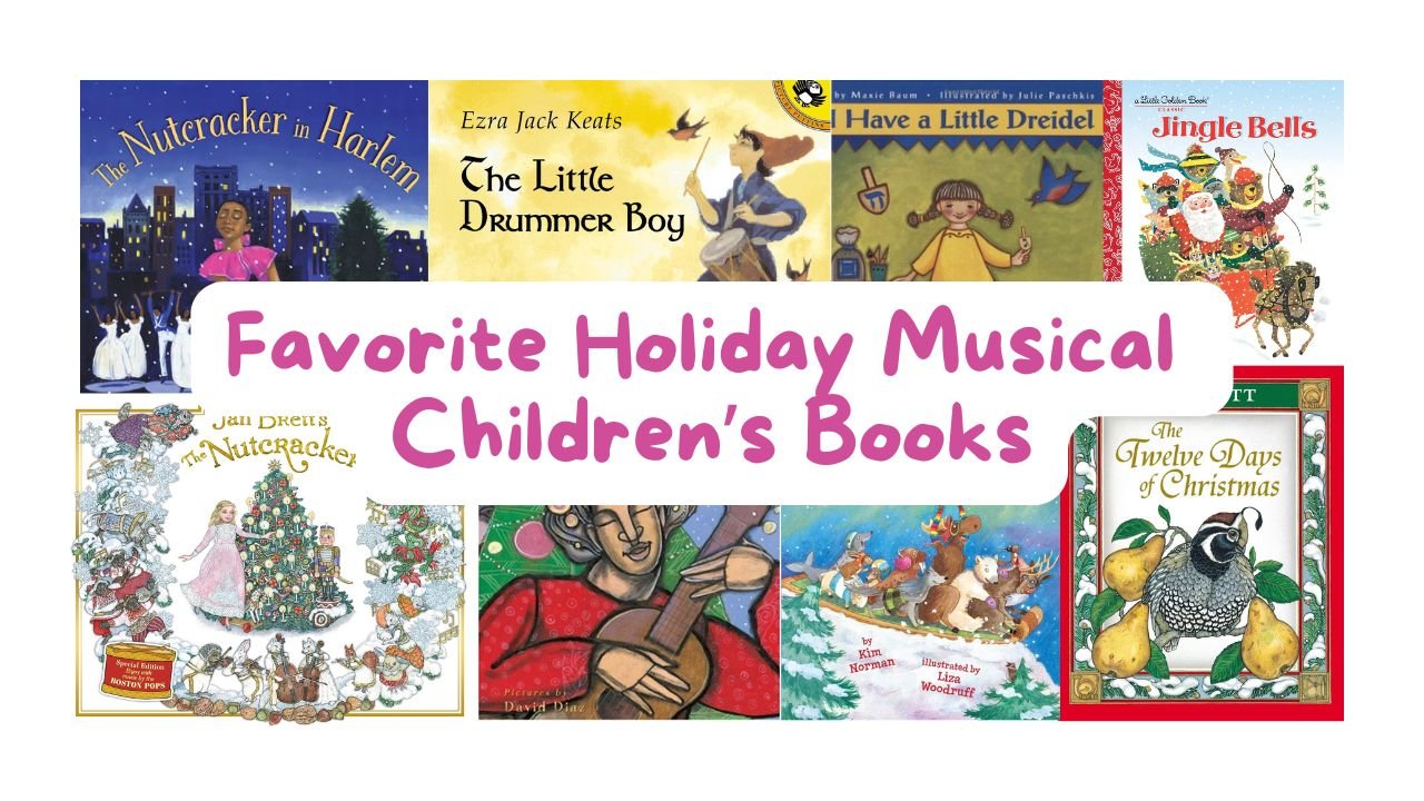 Favorite Holiday Musical Children’s Books 
