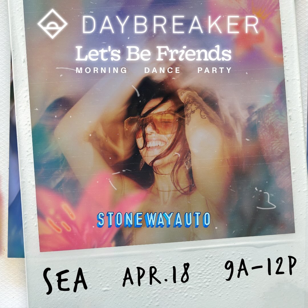 A morning dance party, wellness experience, and sober community gathering in the heart of Seattle.

On April 18, Stone Way Auto transforms into a bright, high‑energy event space as we host Daybreaker: Let&rsquo;s Be Friends, a three‑hour morning cele