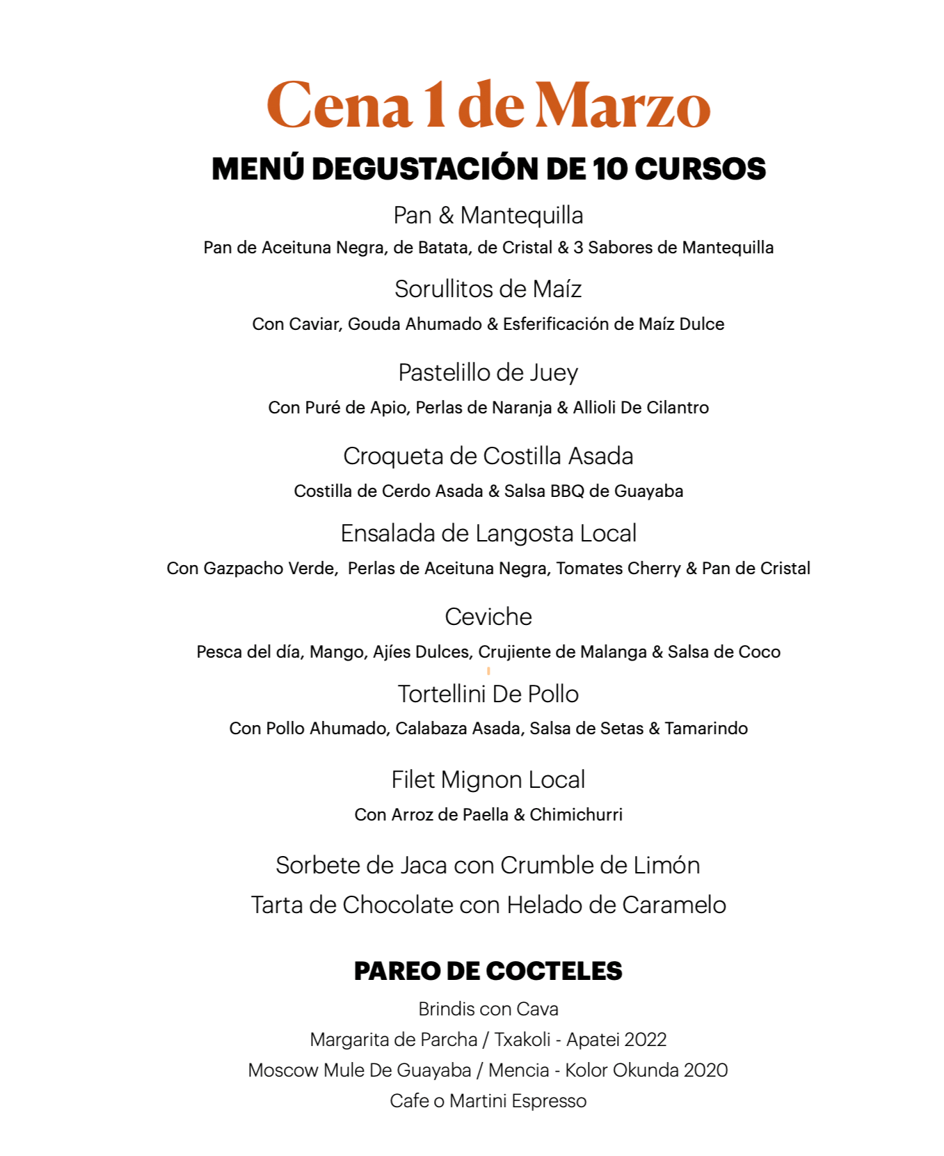 Menu for a March 1st dinner featuring 10 courses, including bread and butter, corn snacks, foie gras, salad, ceviche, chicken, beef filet, local langoustine, and desserts, with a cocktail pairing section.
