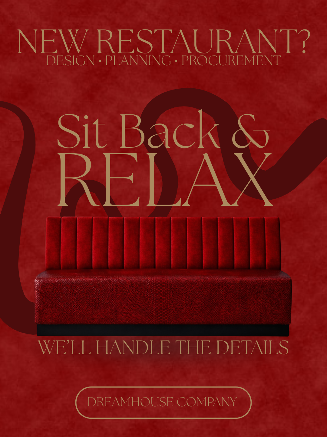 Red textured background with a red velvet sofa and text promoting a new restaurant with services like design, planning, and procurement, encouraging sitting back and relaxing, by Dreamhouse Company.