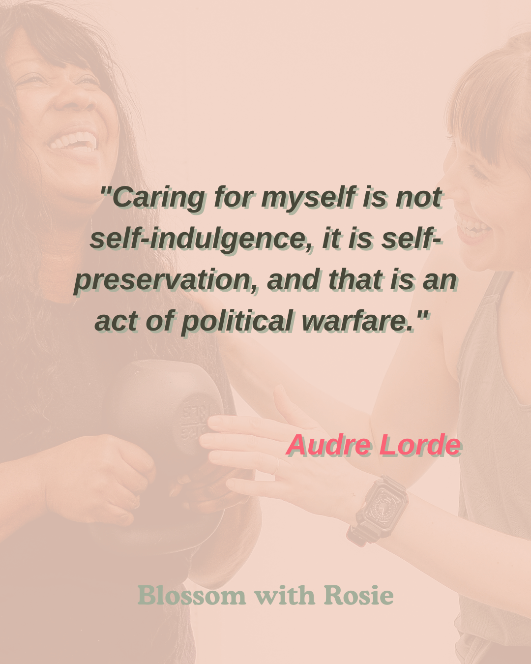 Self-care as a radical act: Why looking after your body matters more than ever