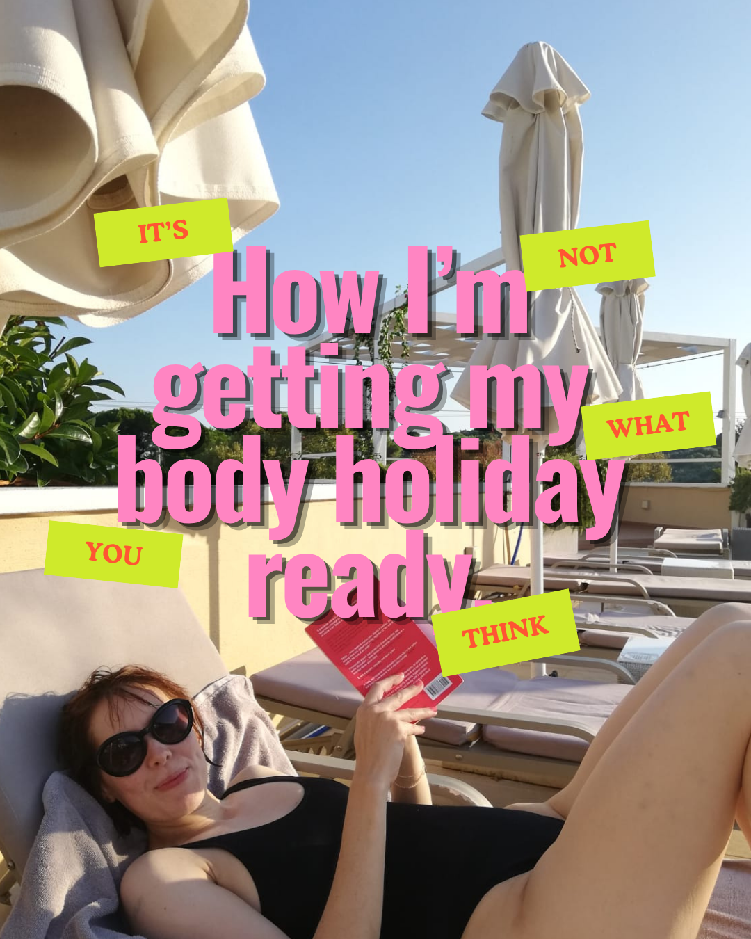 How I'm getting my body ready for my holiday in Ischia (It's Not What You Think)