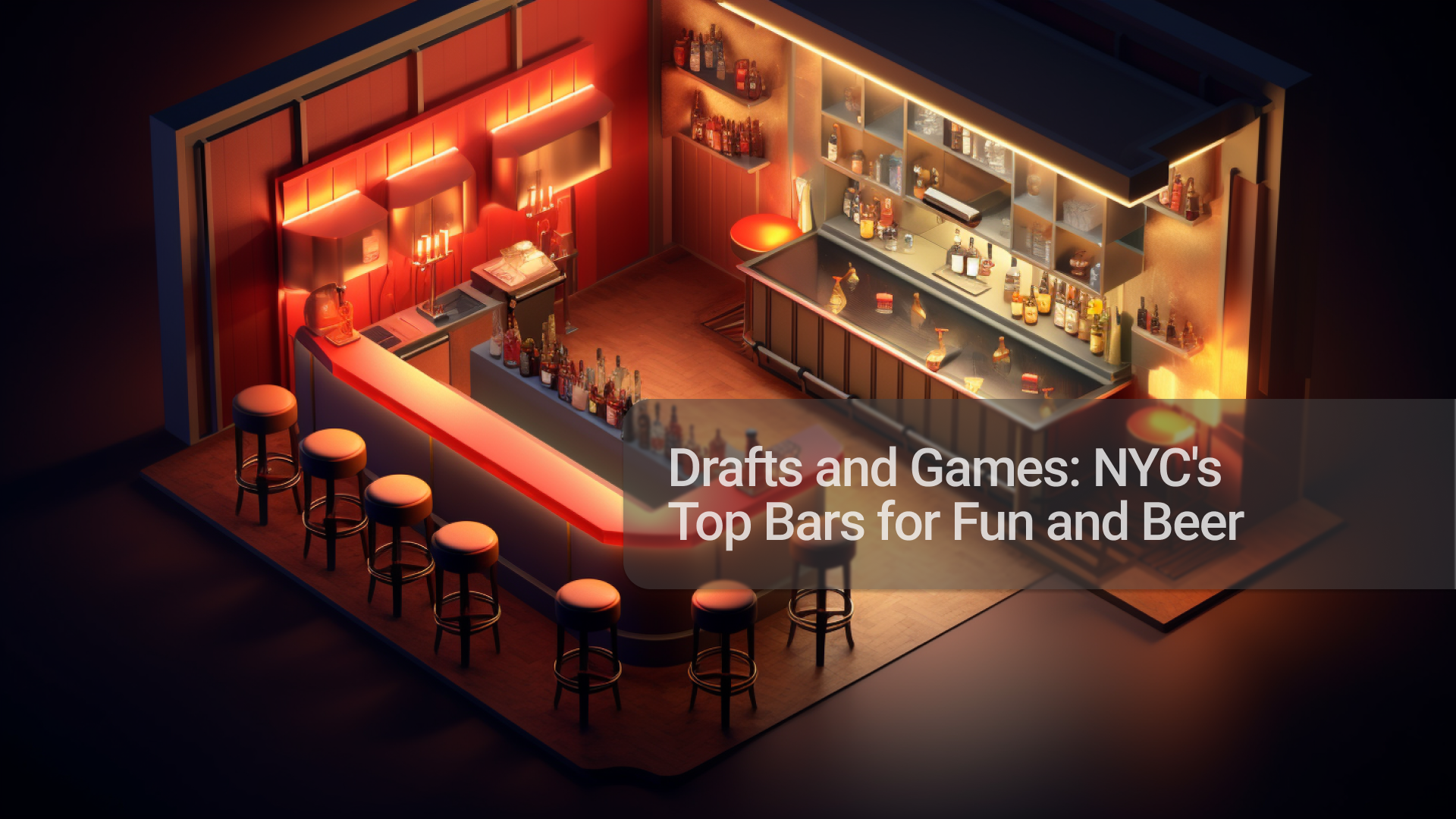 Drafts and Games: NYC's Top Bars for Fun and Beer