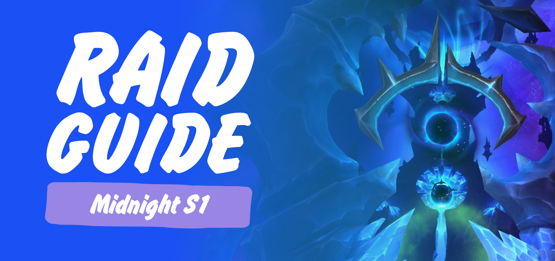 Midnight Season 1 Raid Guide is LIVE