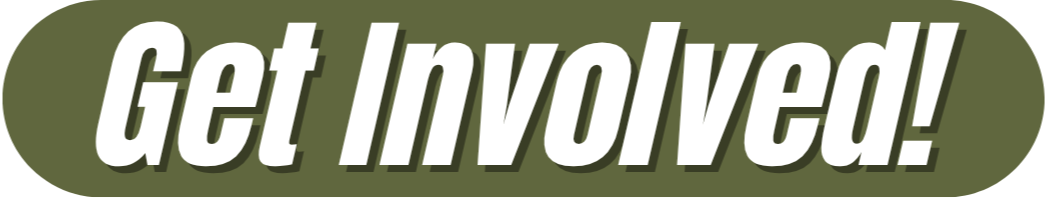Bold text on a green background that reads "Get Involved!"