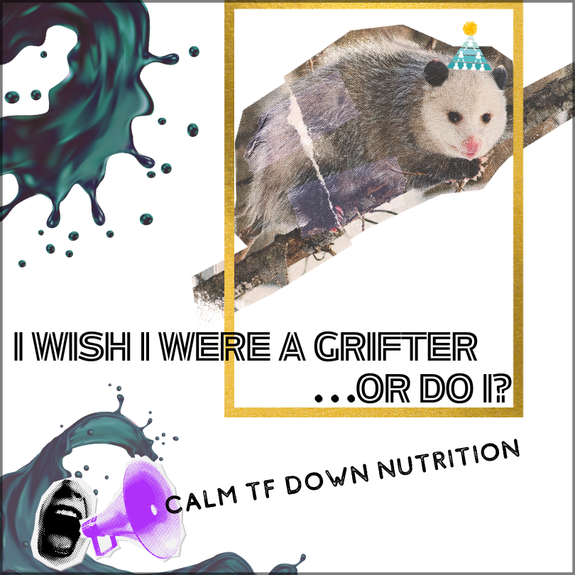 i wish i were a grifter..or do i?