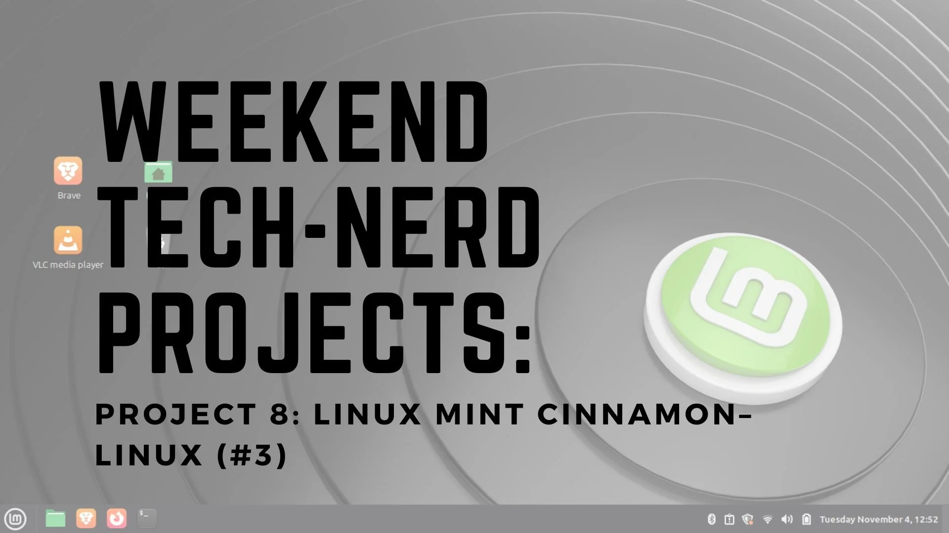 Weekend tech nerd project for Linux Mint Cinnamon. Displays the screenshot of Linux Mint Cinnamon desktop environment.