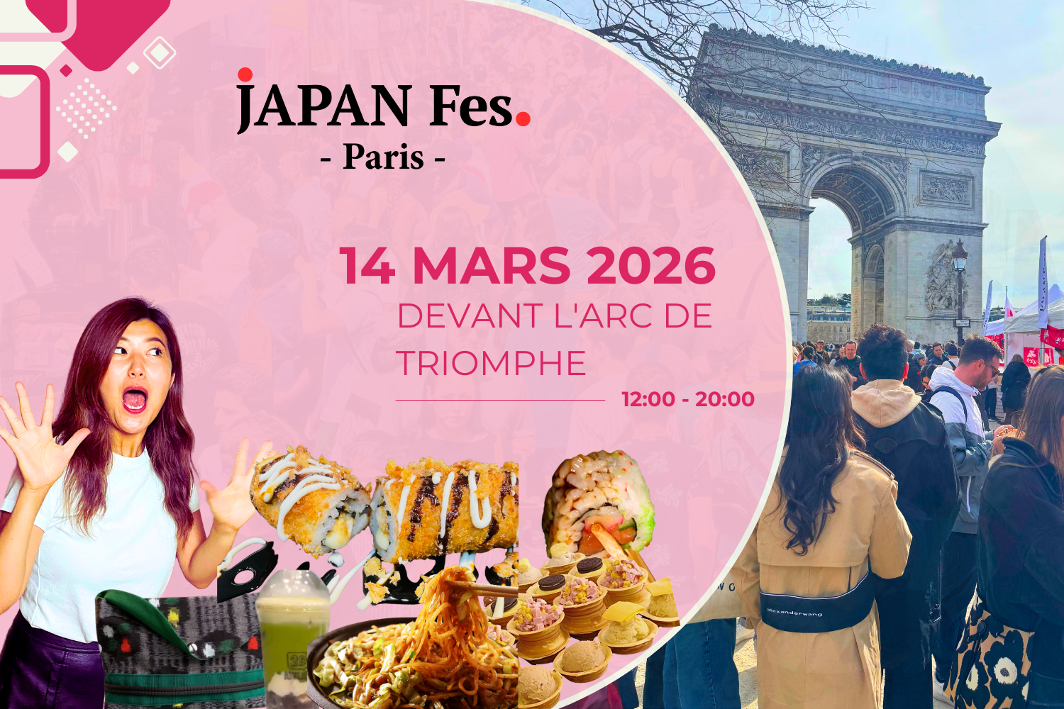 Mar 14th | JAPAN Fes Paris @In front of the Arc de Triomphe