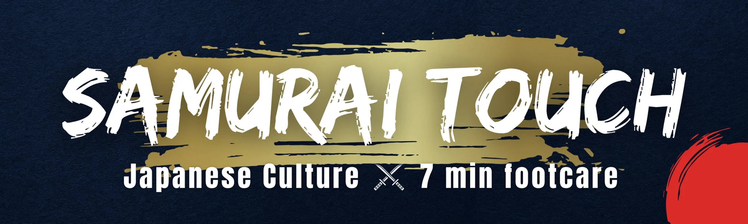 Foot Care Experience by Samurai Touch