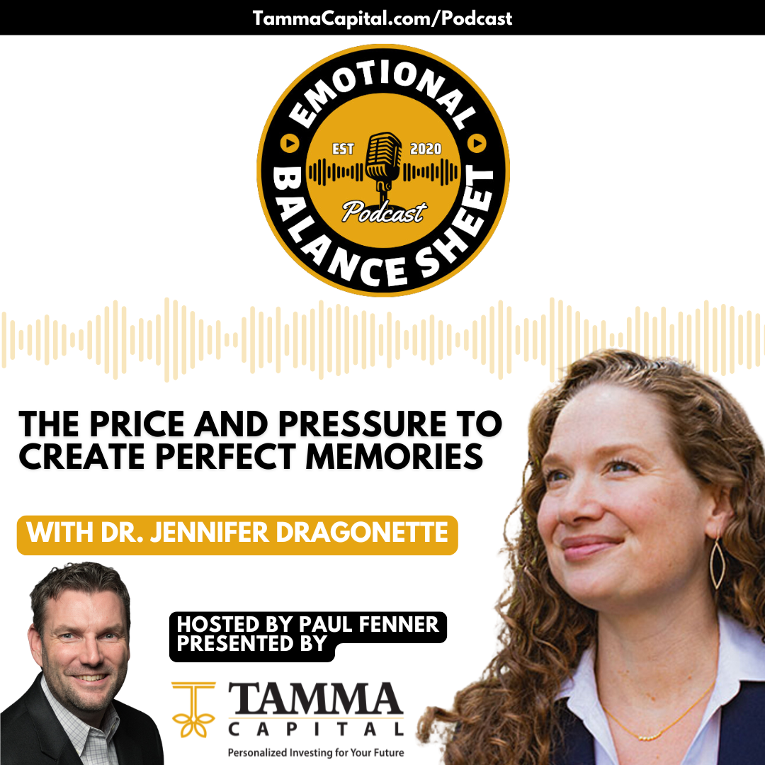 Ep.232 – Dr. Jennifer Dragonette – The Price and Pressure to Create Perfect Memories