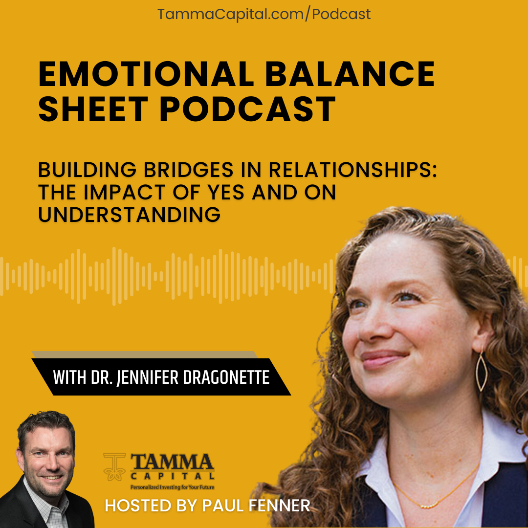 Ep. 189 – Dr. Jennifer Dragonette – Building Bridges in Relationships: The Impact of ‘Yes And’ on Understanding