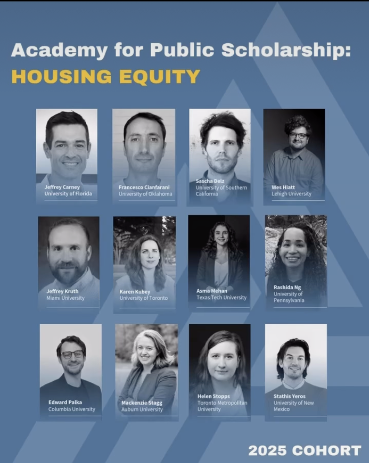2025 Cohort for the Academy for Public Scholarship on the Built Environment: HOUSING EQUITY