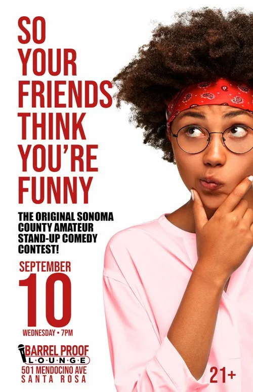 So Your Friends Think You’re Funny (Comedy Contest) at Barrel Proof Lounge