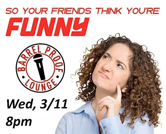 So Your Friends Think You're Funny