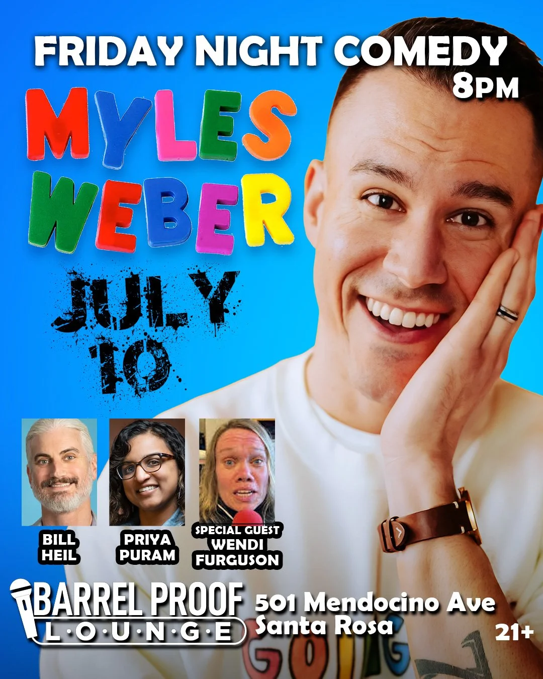 Headliner: Myles Weber