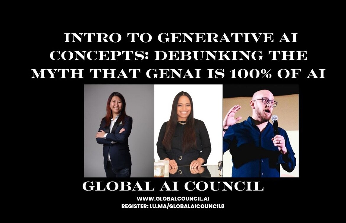 Join the Global AI Council for Masterclass #8: &ldquo;Intro to Generative AI Concepts&rdquo; with Anne Cheng, a luminary in innovation. Dive deep into AI&rsquo;s vast universe, beyond the myths of Generative AI, and discover its true potential. Anne,