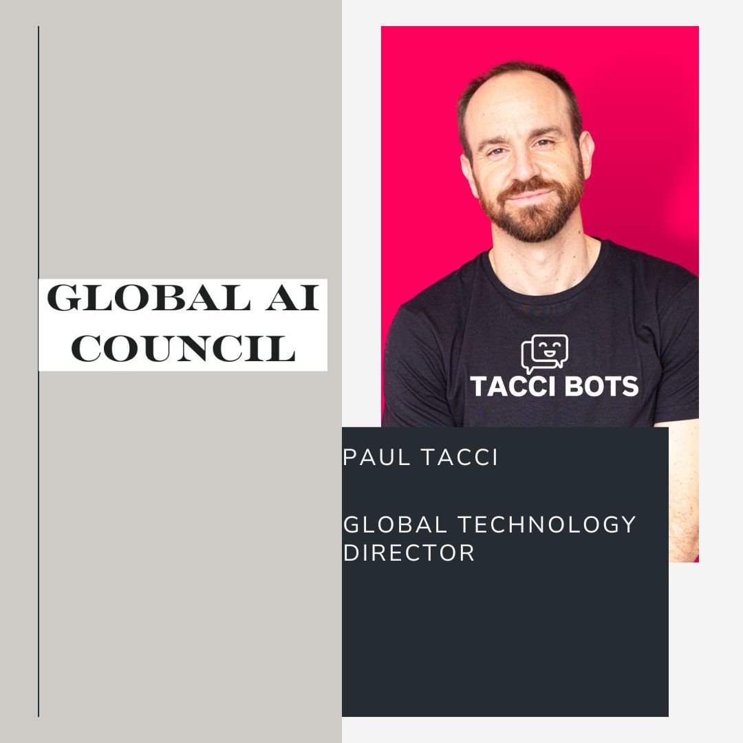 We are excited to welcome Paul Tacci founder of Tacci Bots as the new Global Technology Director for the Global AI Council (GAC)! 🌐💡 
As our Global Technology Director, Paul will be instrumental in steering our technological initiatives, harnessing