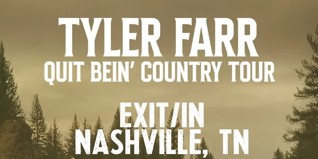 Exit/In Presents: Tyler Farr