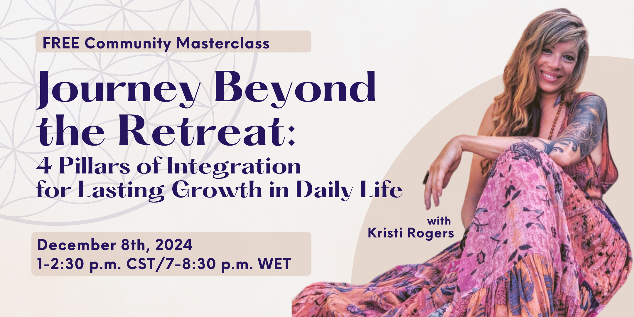 Journey Beyond the Retreat: 4 Pillars of Integration for Lasting Growth