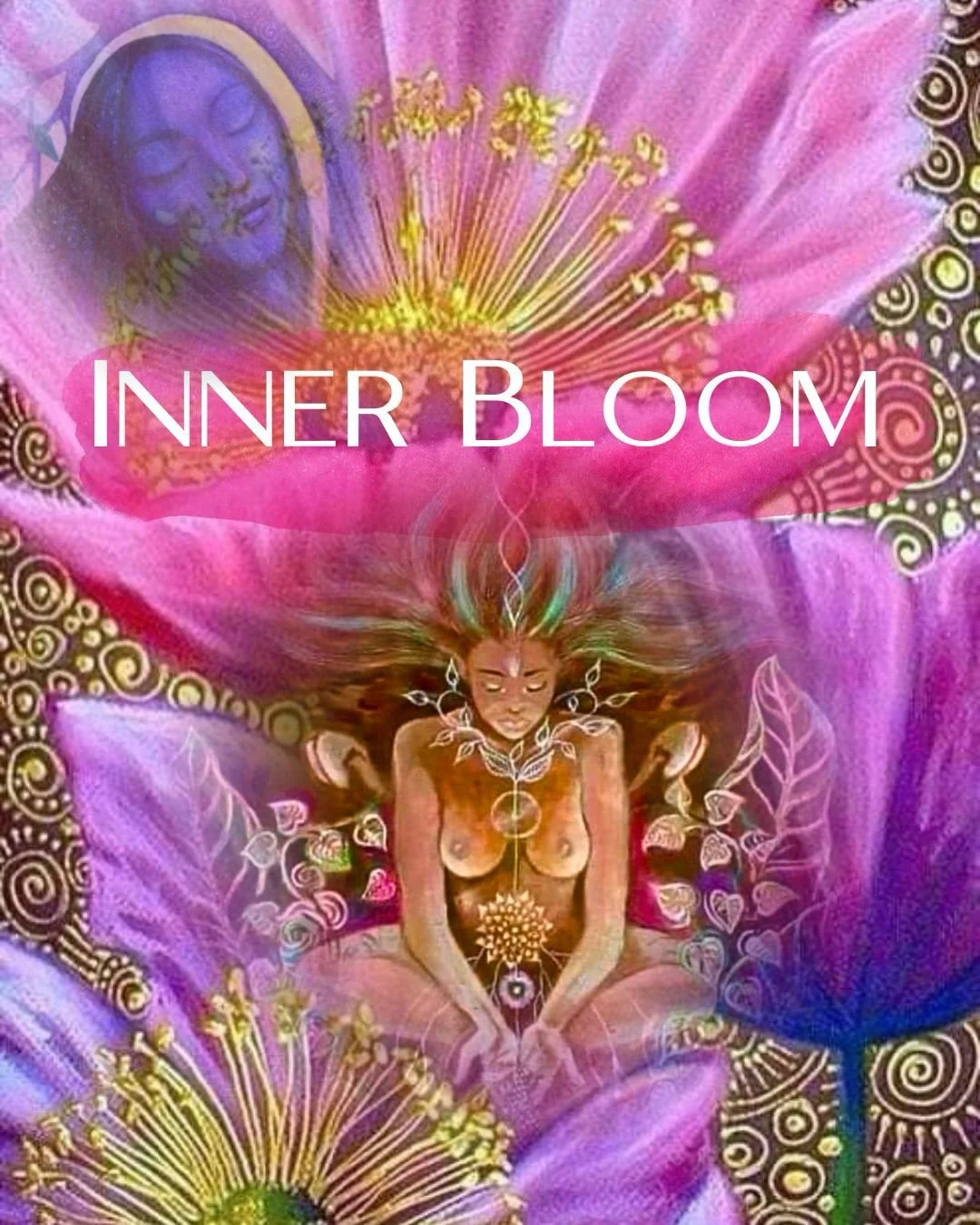INNER BLOOM: A women’s retreat of voice, embodiment, &amp; feminine arts