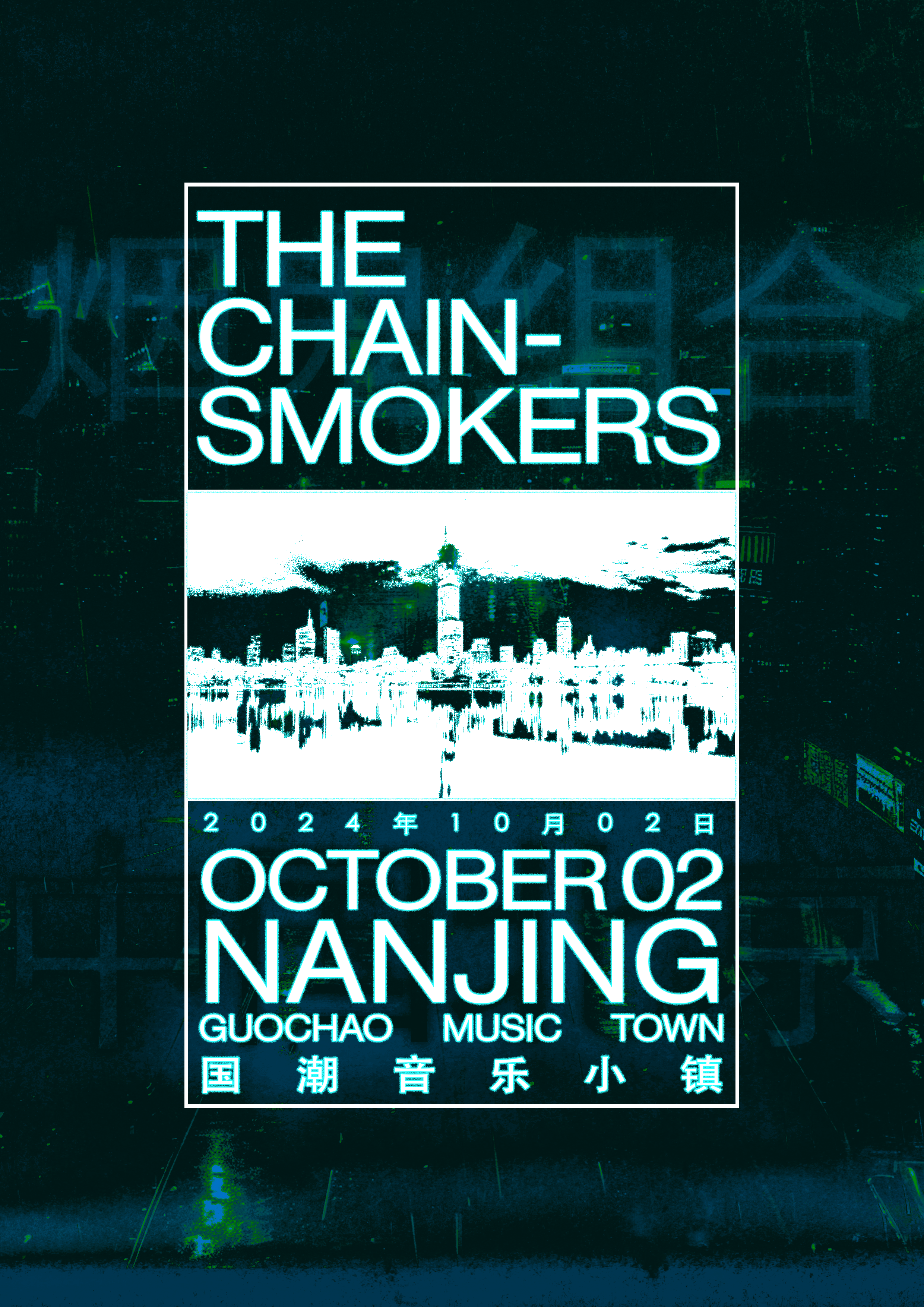 [10_02_24] poster for The Chainsmokers show in Nanjing, China