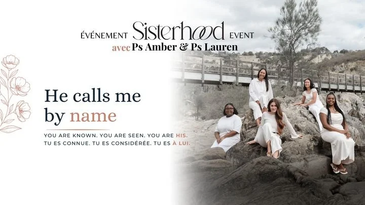 Sisterhood Event - He Calls Me By Name