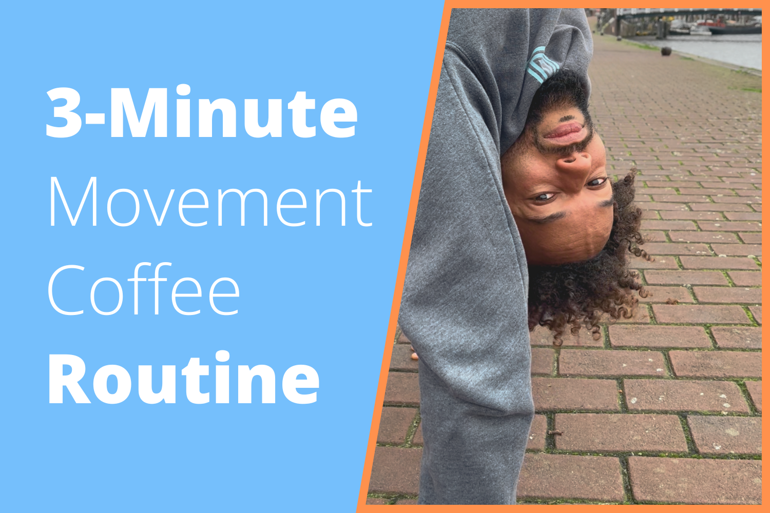 3-Minute Movement Coffee Routine