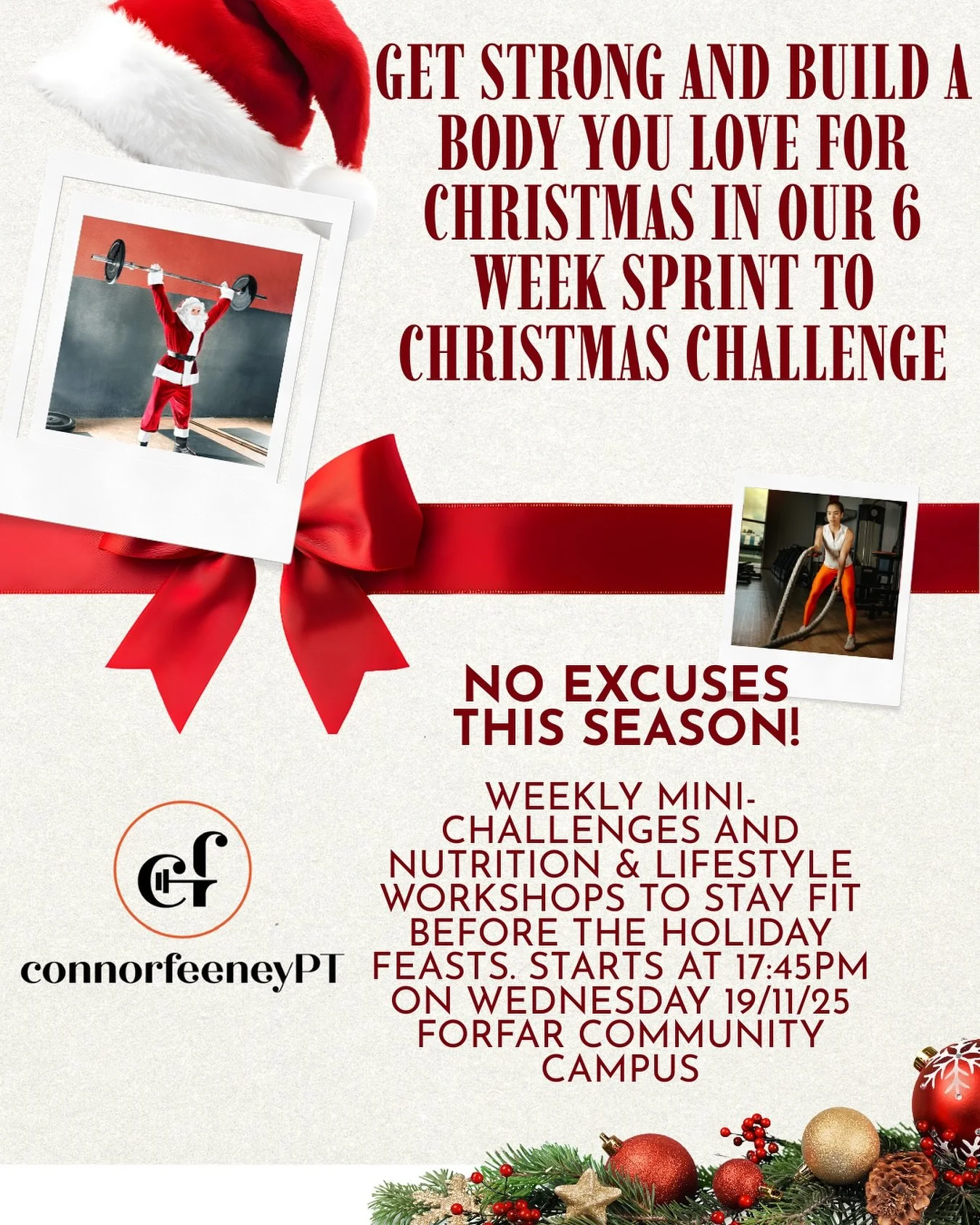 Get stronger, build lean muscle, and love the body you&rsquo;re in before the holiday season gets busy. Our 6‑week Christmas Fitness Challenge starts on Wednesday, 19 November 2025 at 17:45.

What you&rsquo;ll get:
- Weekly mini‑challenges
- Nutritio