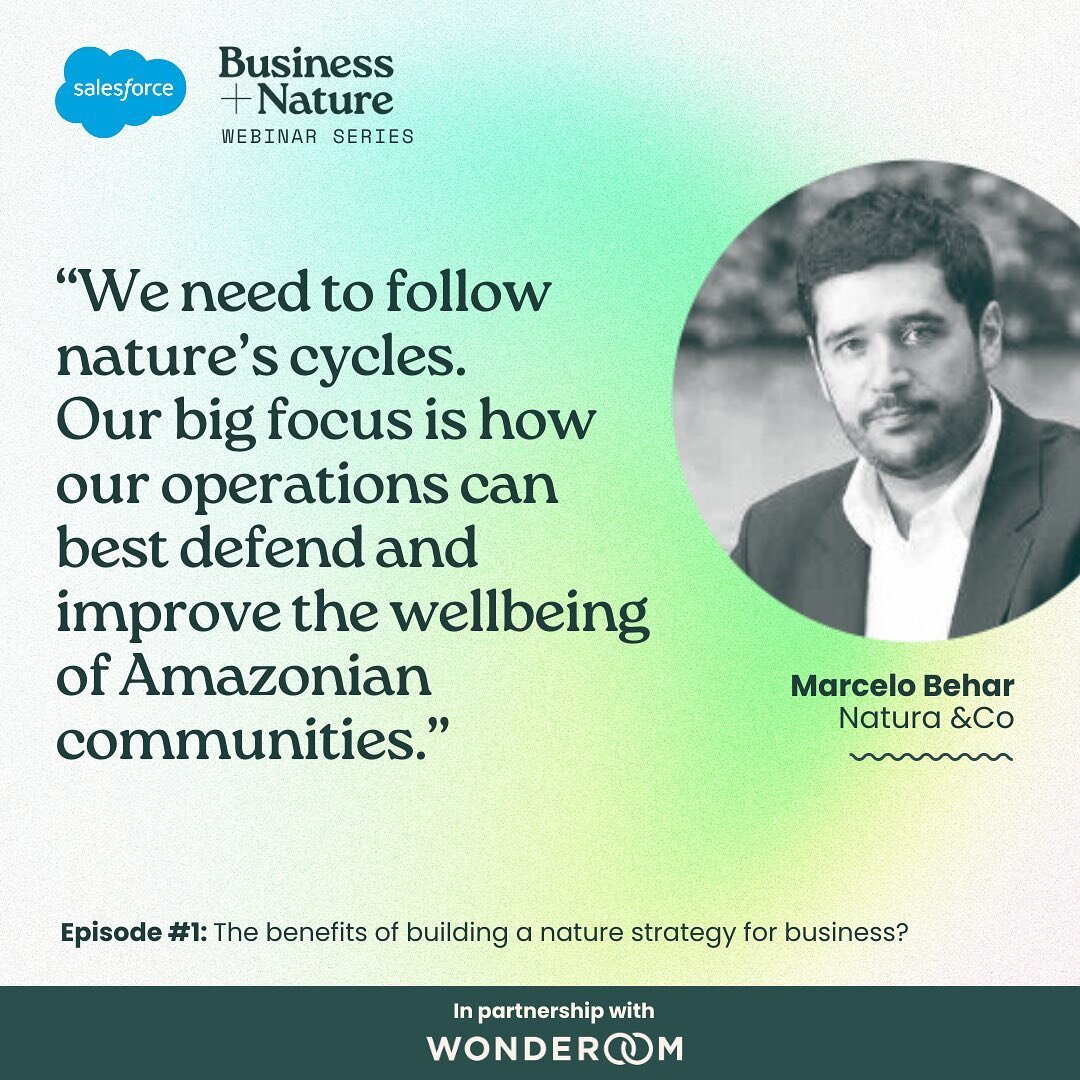 Brilliant kicking off our new &lsquo;Business + Nature&rsquo; webinar series in partnership with Salesforce this week. 🌊🌳✨

For episode 1, we had leaders join us from L'Or&eacute;al, Natura &amp;Co, IKEA and Salesforce to share their candid learnin