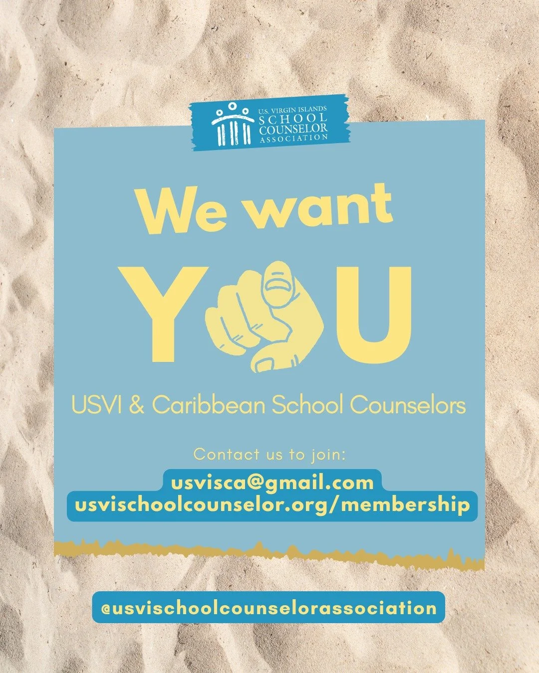 The U. S. Virgin Islands School Counselor Association wants YOU to join! Please reach out to our Executive Board President, Rashida Lester, at usvisca@gmail.com or join directly from our website usvischoolcounselor.org/membership.
