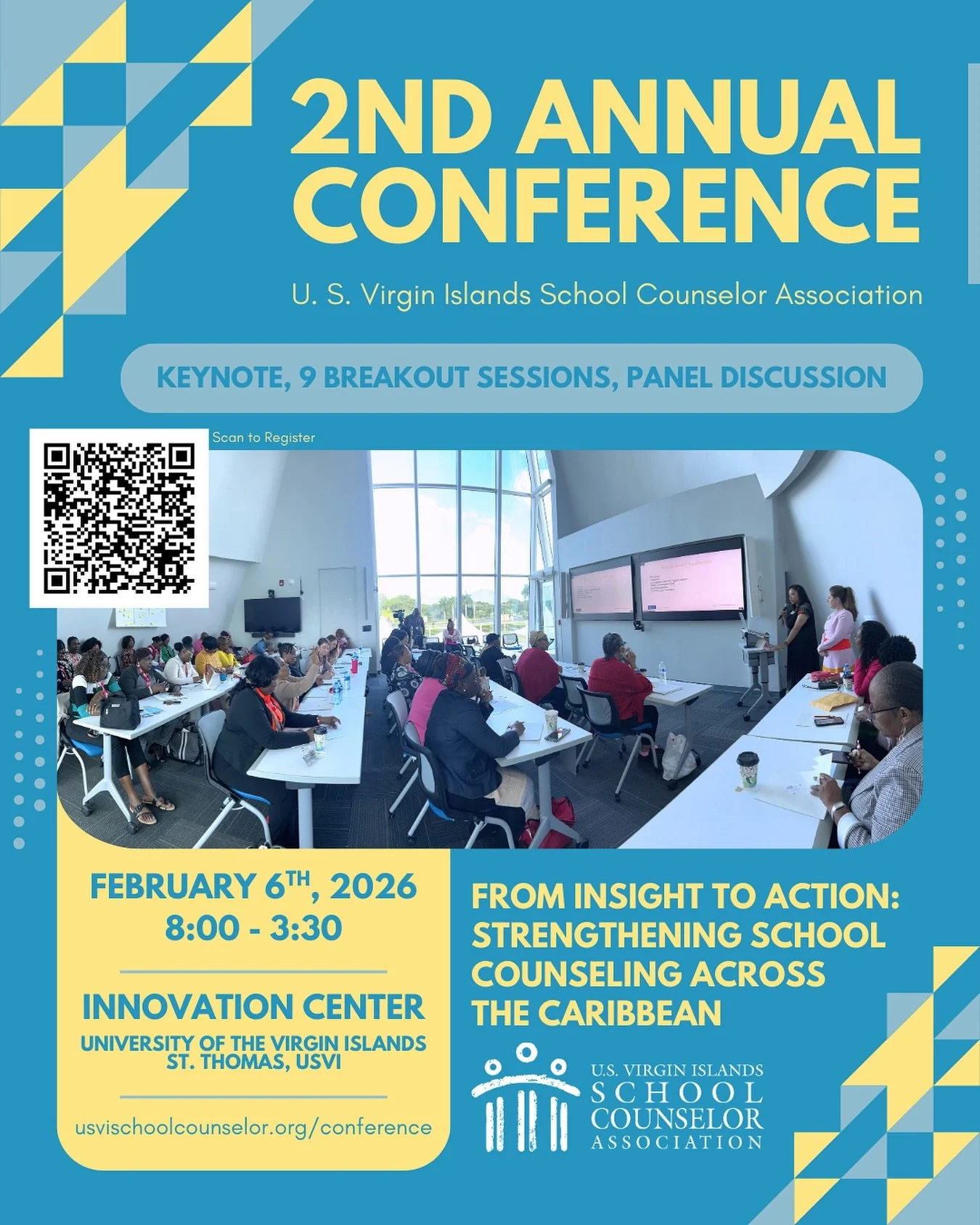 Join us for a powerful day of connection, growth, and impact at the USVISCA 2026 Annual Conference, happening Friday, February 6th on St. Thomas.

This year&rsquo;s theme &mdash; From Insight to Action: Strengthening School Counseling Across the Cari