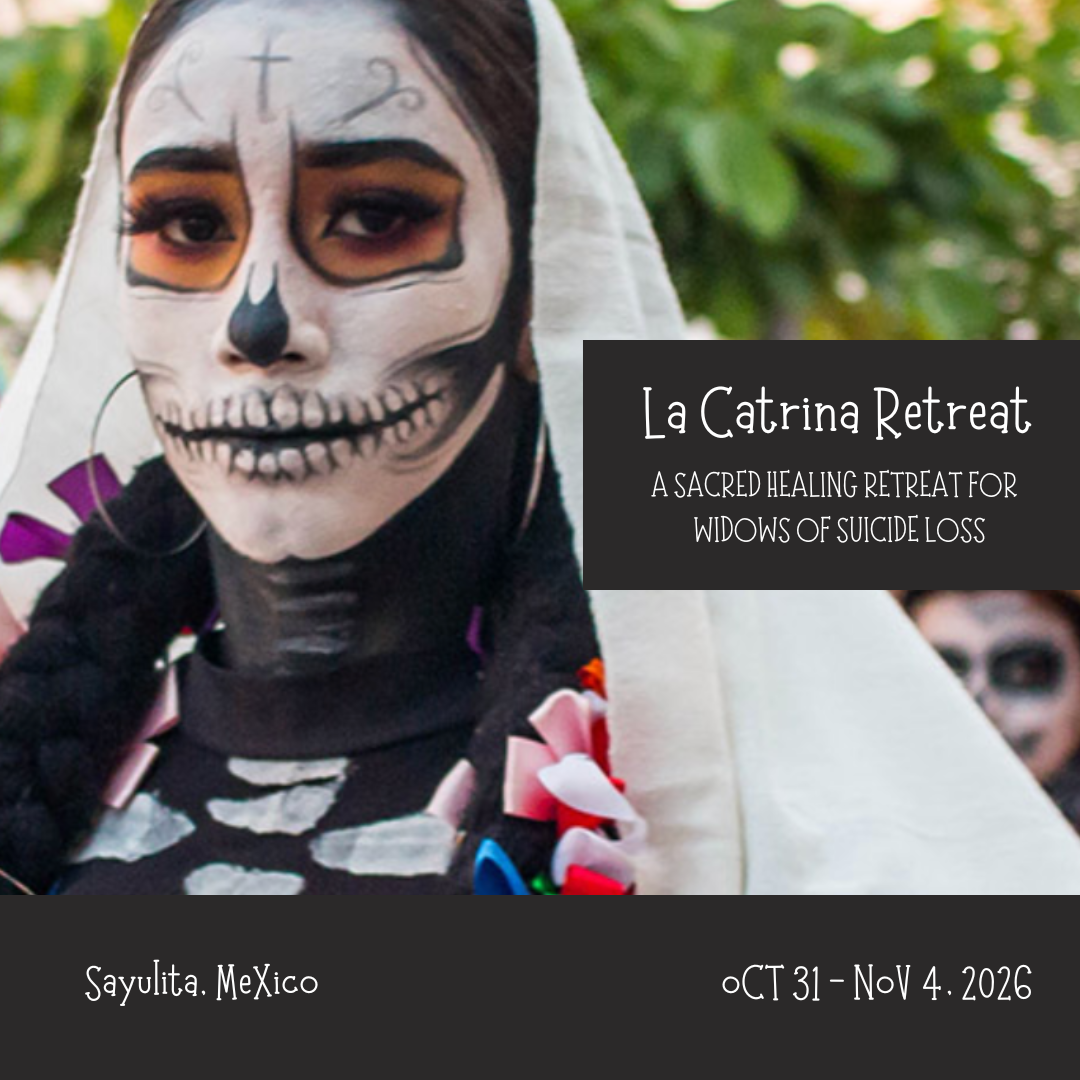 la Catrina - A Sacred Día de los Muertos Healing Retreat for Widows of Suicide Loss