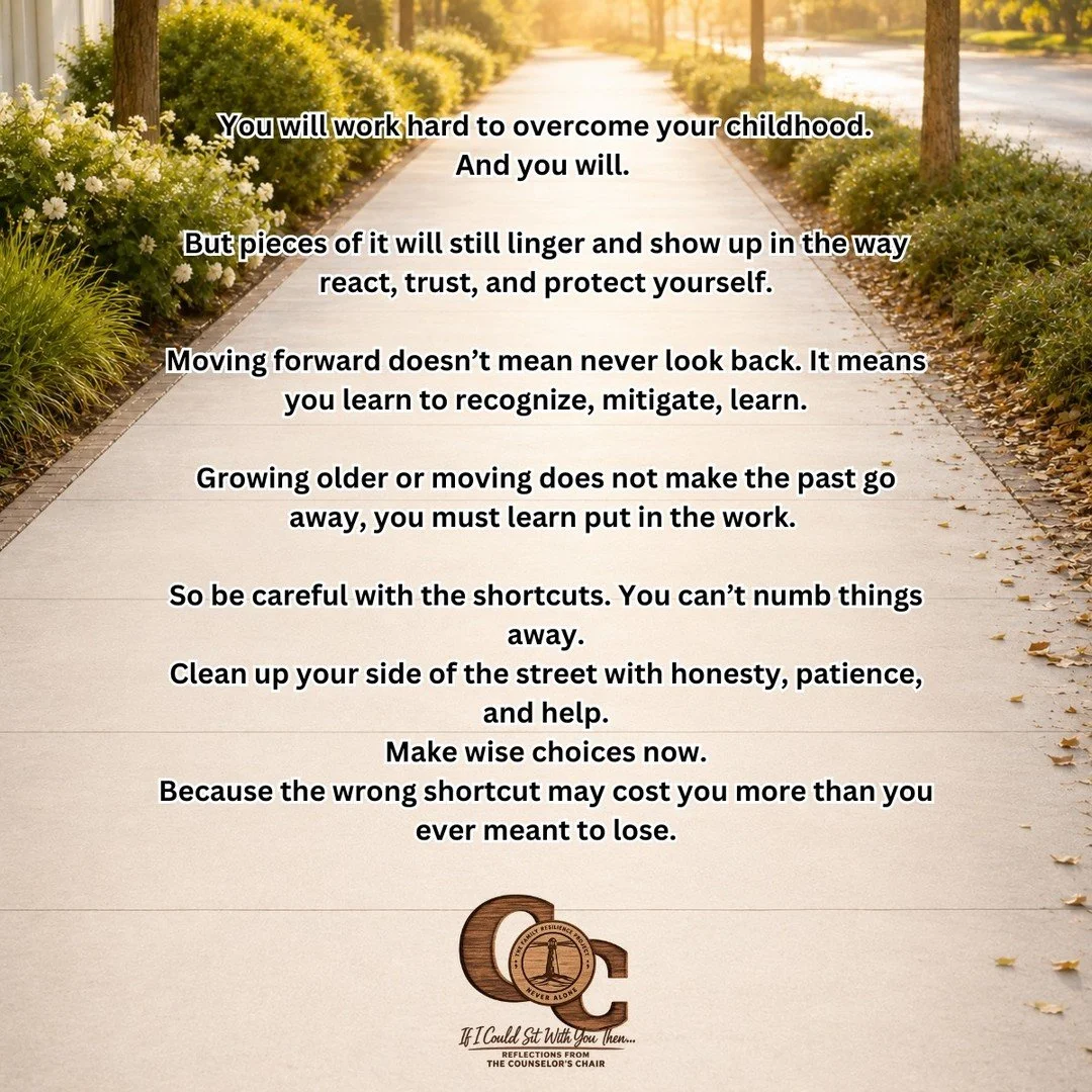Wounds from the past need to heal. It can take time and intention. Don't cut corners the results can be costly. #ReflectionsFromTheCounselorsChair #Resilience #TheFamilyResilienceProject #TheFRP #NeverAlone