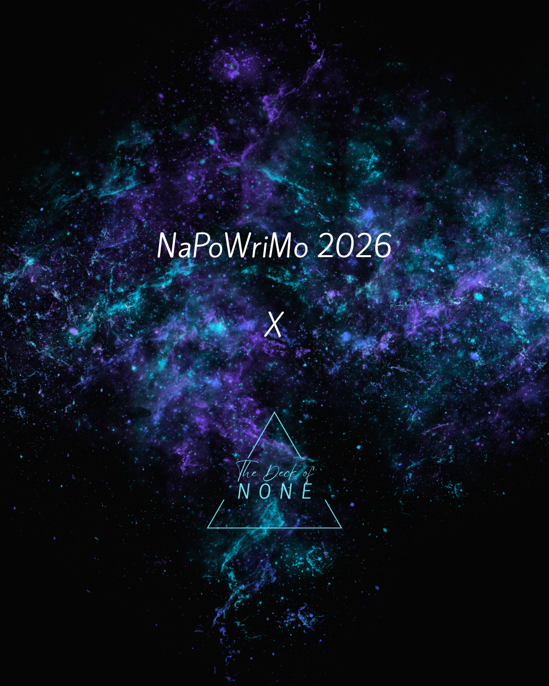 NaPoWriMo 2026 x The Deck of N0NE