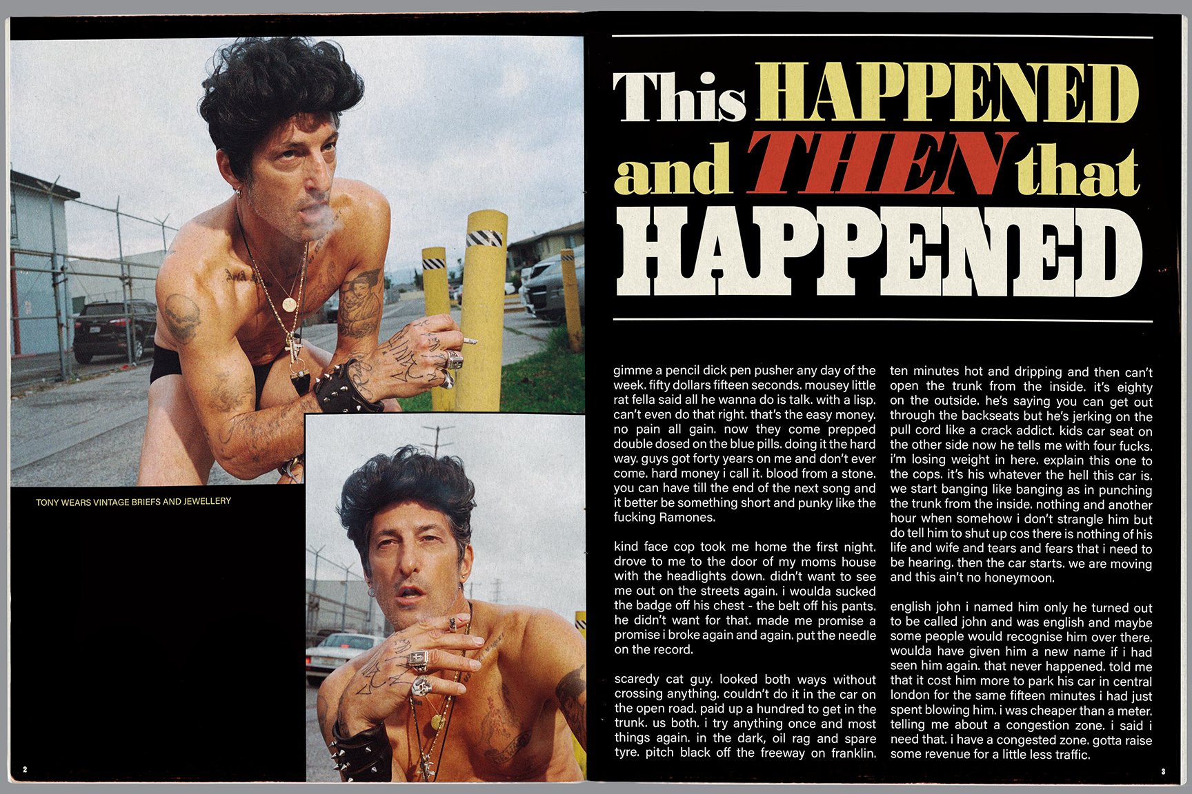 A magazine spread with two photos of a man with tattoos, dark curly hair, and wearing jewelry. The top photo shows him shirtless, smoking, outdoors next to yellow posts. The bottom photo shows him in a similar outdoor setting, touching his face. The 