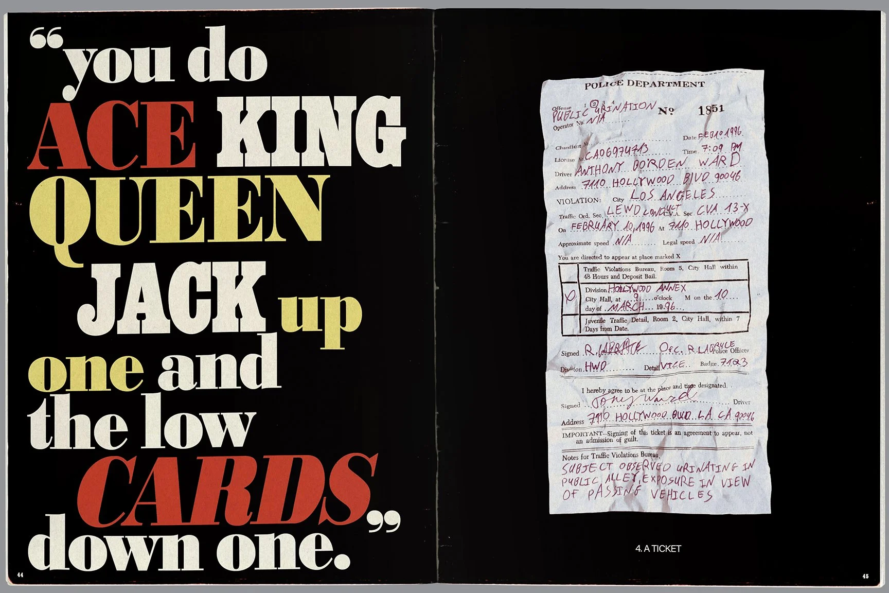 Left side has a quote: "you do ACE KING up one and the low CARDS down one." in large, colorful letters. The right side shows a wrinkled police ticket with handwritten details, including offenses for public urination in Hollywood, Los Angeles, issued 