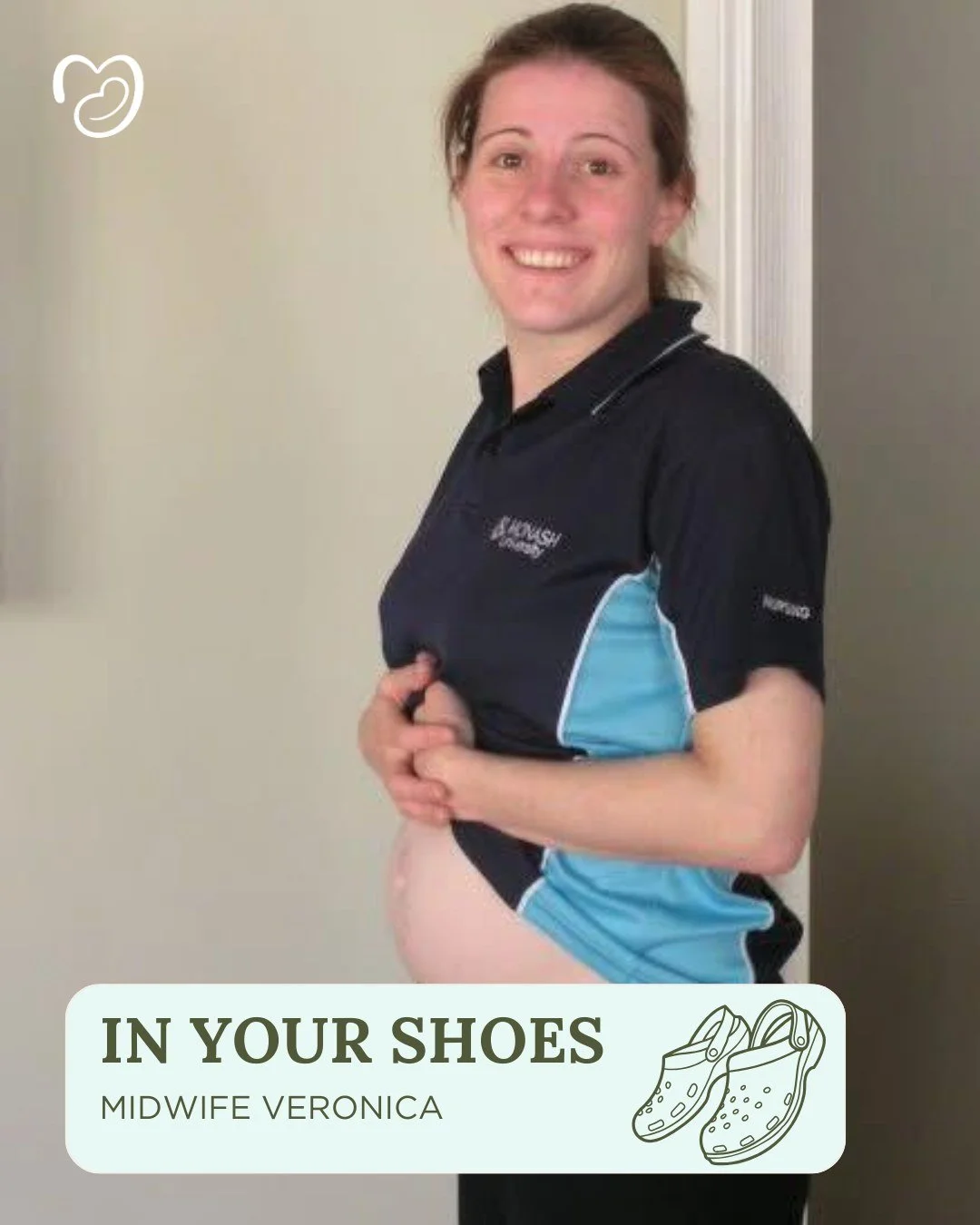 In our &ldquo;In Your Shoes&rdquo; series, we share moments from our team&rsquo;s own journeys through pregnancy, birth and postpartum. 

Here&rsquo;s midwife Veronica with her baby Skye, who had midwife Amy by her side the whole way. There is someth