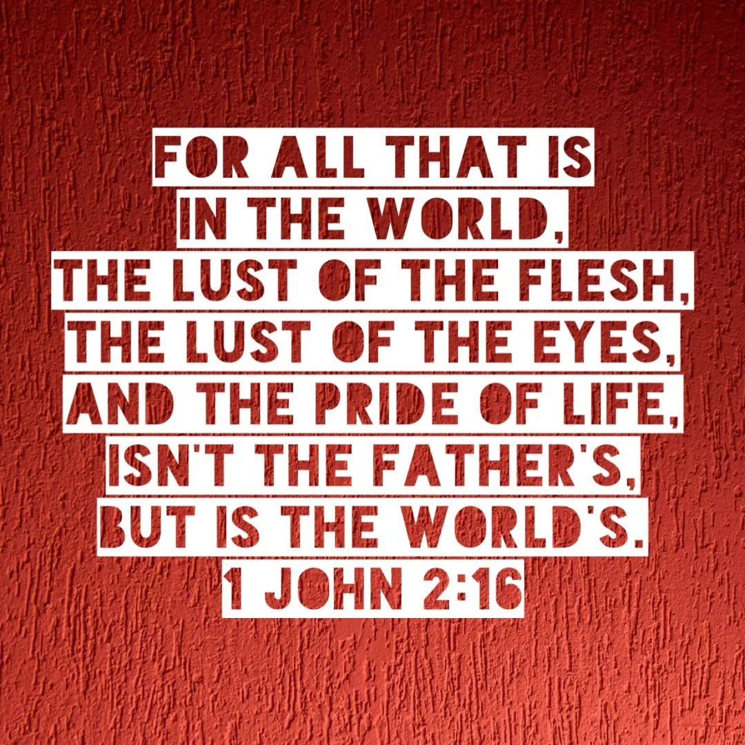 Spiritual Warfare Week 4: Lust of the Eye